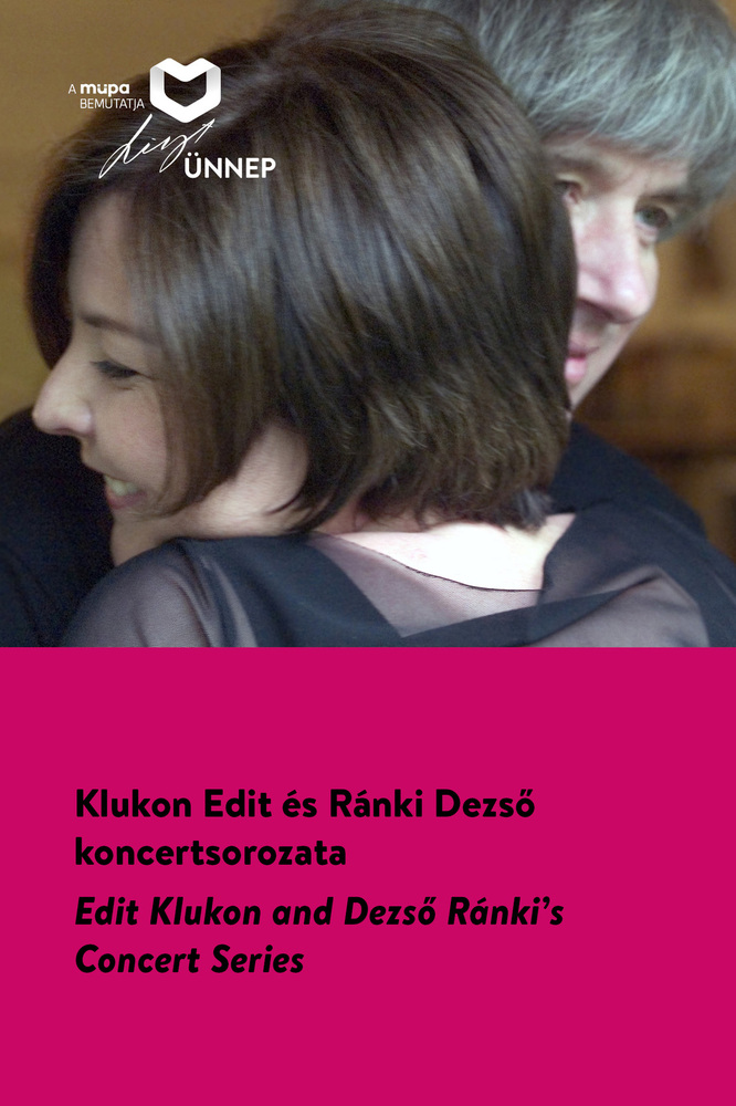 Edit Klukon and Dezső Ránki’s Concert Series • 4.4