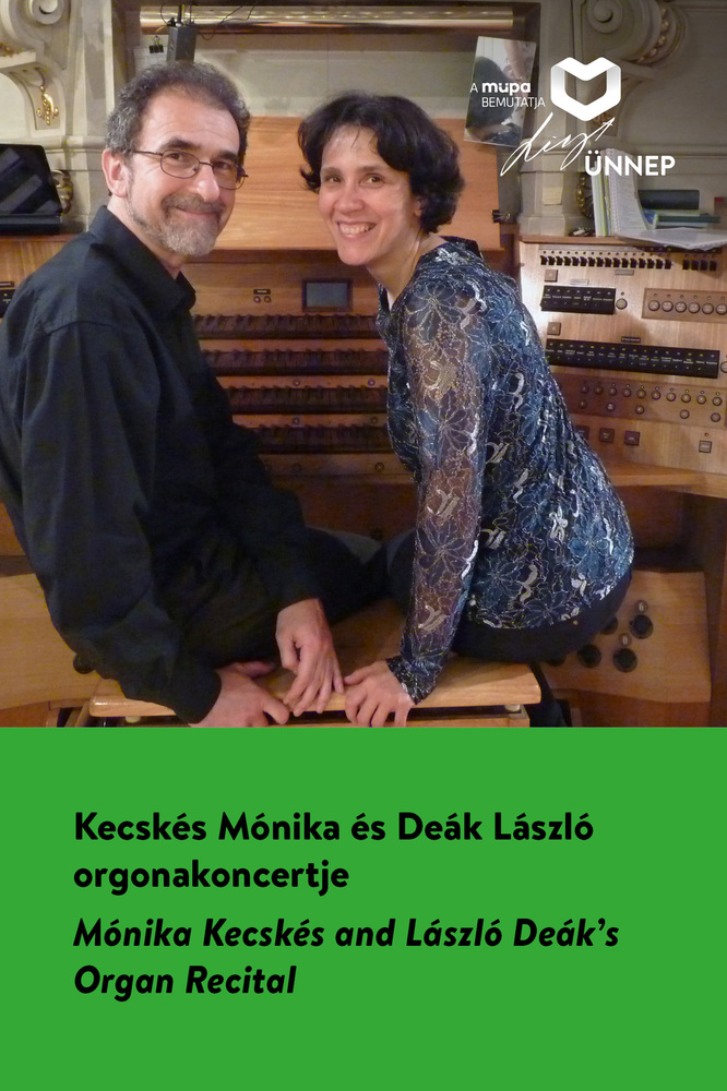 Kecskés Mónika és Deák László orgonakoncertje