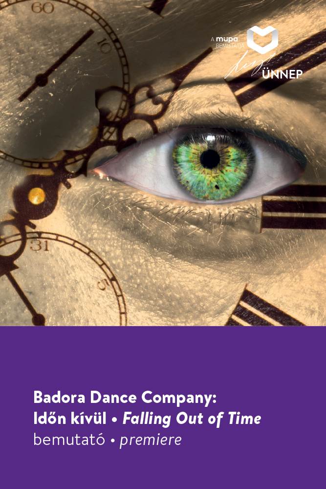 Badora Dance Company: Időn kívül – bemutató