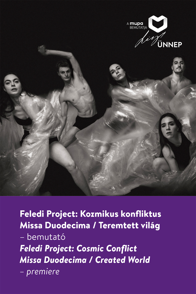Feledi Project: Cosmic Conflict / Missa Duodecima / Created World – premiere